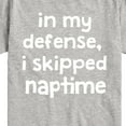 thumbnail image 3 of Instant Message - I Skipped Naptime - Toddler & Youth Short Sleeve Graphic T-Shirt, 3 of 6