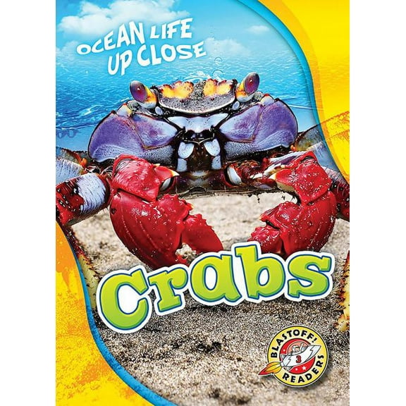 Ocean Life Up Close Crabs, (Hardcover)