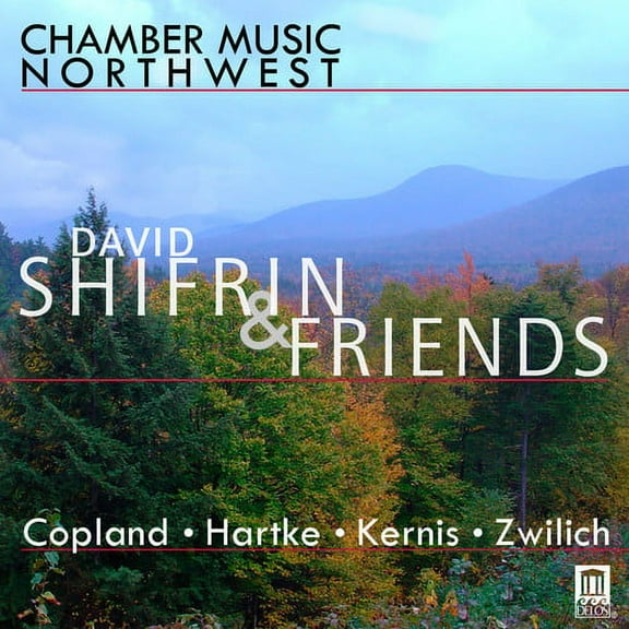 David Shifrin - Chamber Music Northwest: Shifrin & Friends - Music & Performance - CD