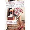 thumbnail image 1 of Pre-Owned If It Was Easy, They'd Call the Whole Damn Thing a Honeymoon: Living with and Loving the TV-Addicted, Sex-Obsessed, Not-So-Handy Man You Married, 1 of 1