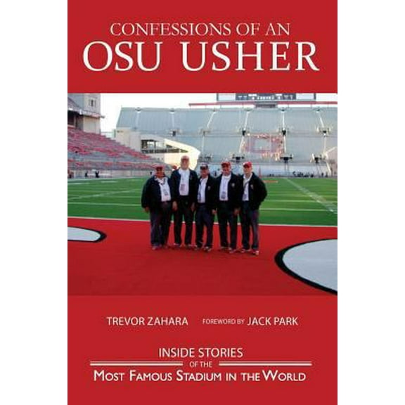 Pre-Owned Confessions of an OSU Usher: The Ohio State Buckeye Usher Journal (Paperback) 1633370089 9781633370081