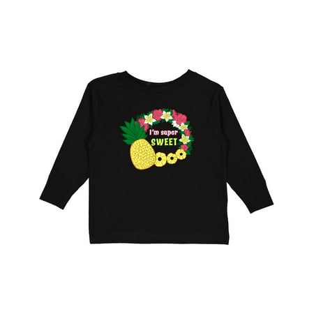 

Inktastic I m Super Sweet with Pineapple and Flower Lei Gift Toddler Boy or Toddler Girl Long Sleeve T-Shirt