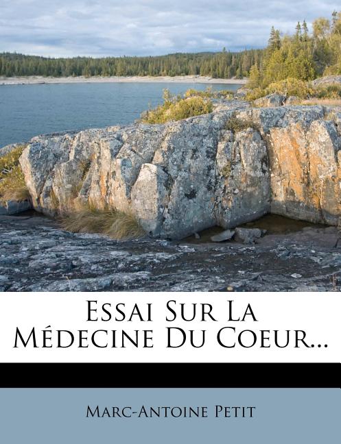 Essai Sur La Medecine Du Coeur Walmart Com Essai Sur La Medecine Du Coeur Walmart Com