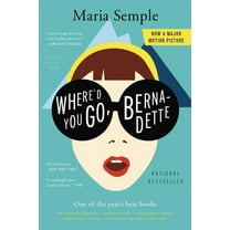 Where'd You Go, Bernadette, (Paperback)