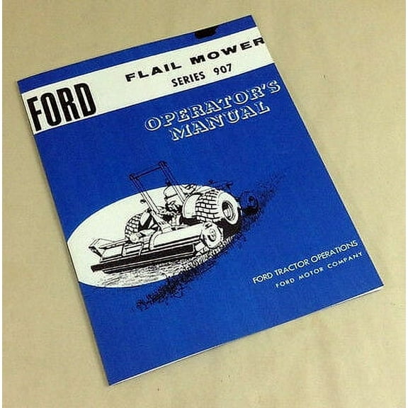 Ford Flail Mower Series 907 Operators Owners Manual 5-6-7 Foot 22-123 124 125