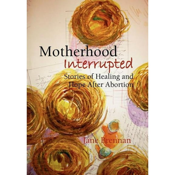 Motherhood Interrupted