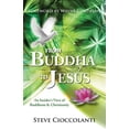 thumbnail image 1 of Pre-Owned From Buddha to Jesus: An Insider's View of Buddhism & Christianity (Paperback) 0980483905 9780980483901, 1 of 1