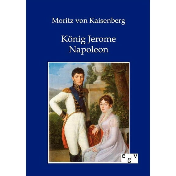 König Jerome Napoleon (Paperback)