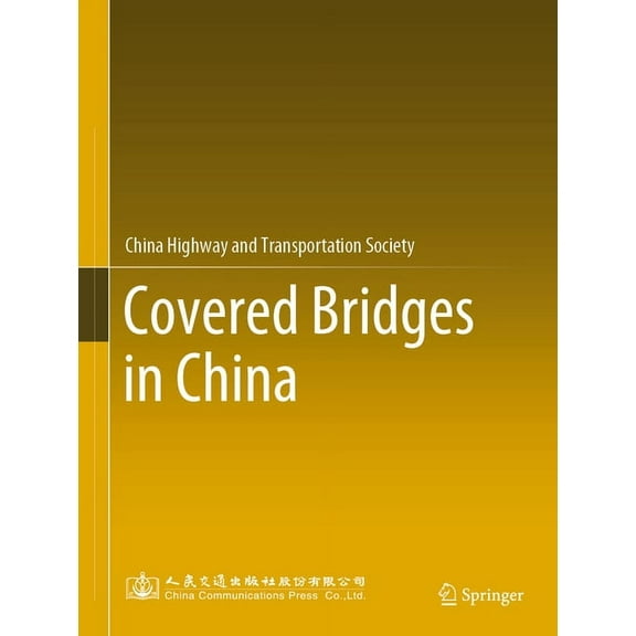 Covered Bridges in China, (Hardcover)