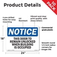 thumbnail image 2 of This Door To Remain Unlocked When Building OSHA Notice Rigid Plastic Sign 24 Inch x 18 Inch - 10 Pack, 2 of 8