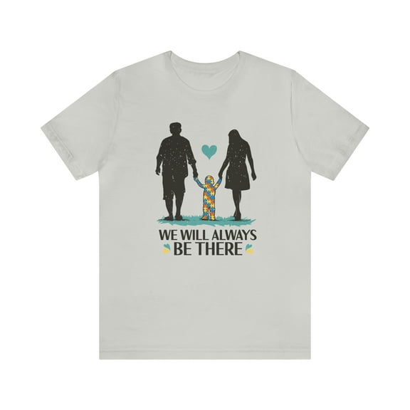 Autism Parents Shirt, We Will Always Be There