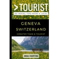 thumbnail image 1 of Pre-Owned Greater Than a Tourist - Geneva Switzerland: 50 Travel Tips from a Local (Paperback) 1549629743 9781549629747, 1 of 2
