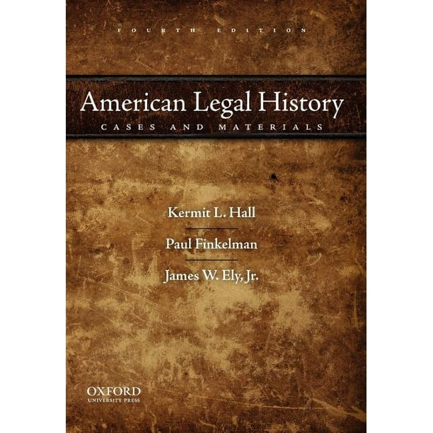 American Legal History Cases and Materials (Edition 4) (Paperback
