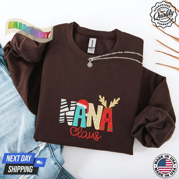 Family Christmas Sweatshirt, Embroidered Nana Claus Christmas Sweatshirt, Christmas Gift, Santa Claus Hoodie, Family Top, Merry Christmas