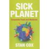 Sick Planet: Corporate Food and Medicine (Paperback)