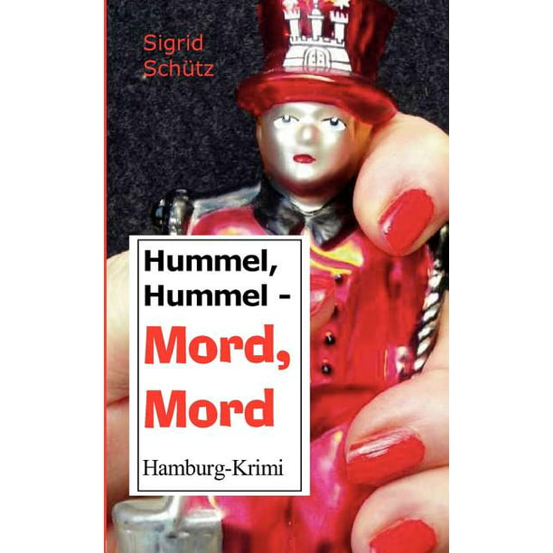 Hummel, Hummel - Mord, Mord Hamburg-Krimi (Paperback) - Walmart.com -
