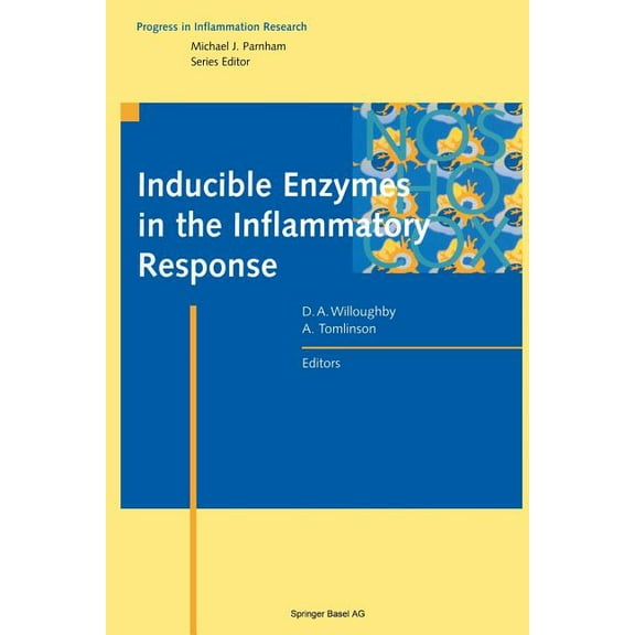 Progress in Inflammation Research Inducible Enzymes in the Inflammatory Response, (Paperback)