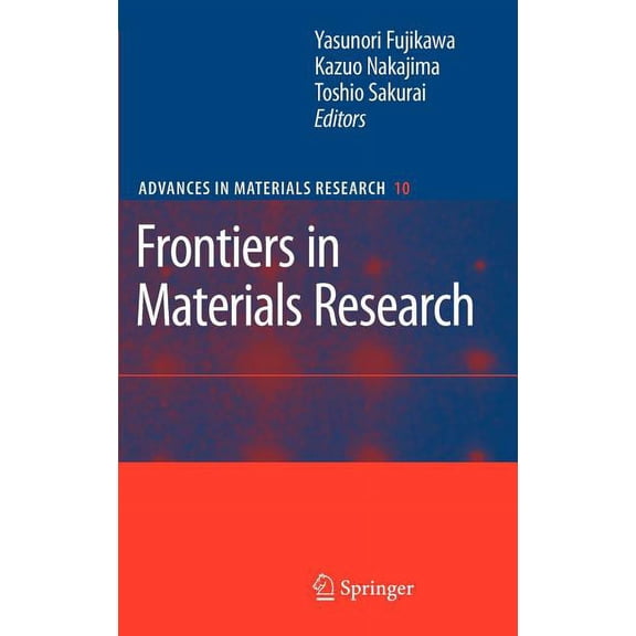 Advances in Materials Research Frontiers in Materials Research, Book 10, (Hardcover)