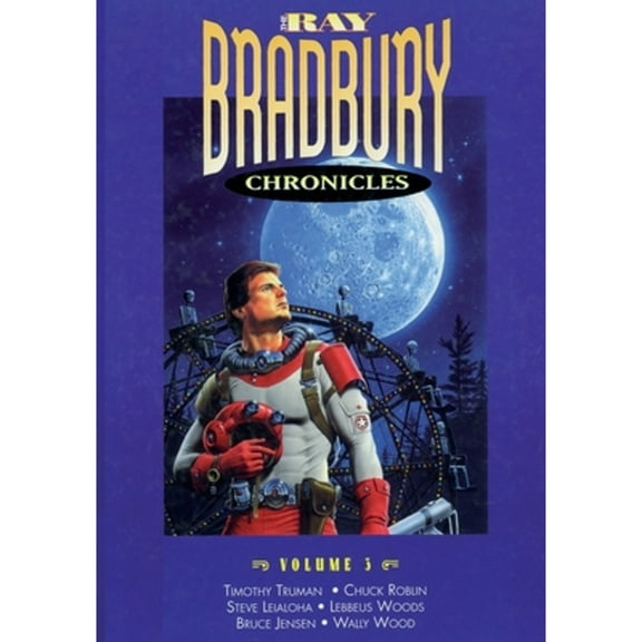 The Ray Bradbury Chronicles Volume 3 (Paperback)