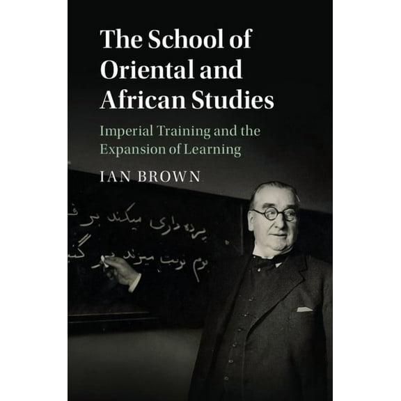 The School of Oriental and African Studies, (Hardcover)