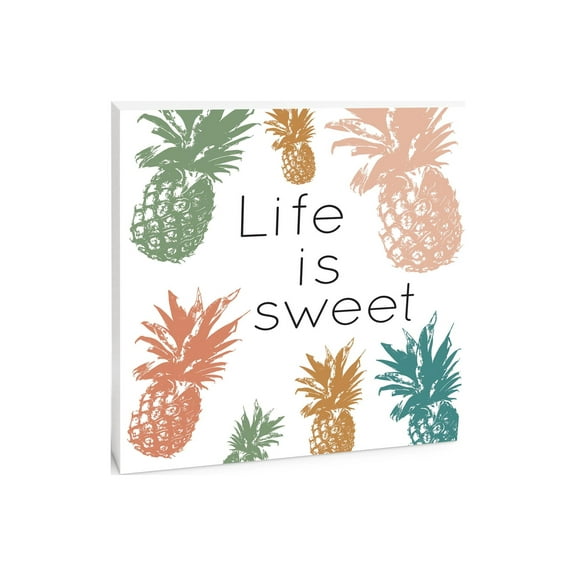 Life Is Sweet Colorful Pineapple 10 x 10 Wood Tabletop Sign Plaque