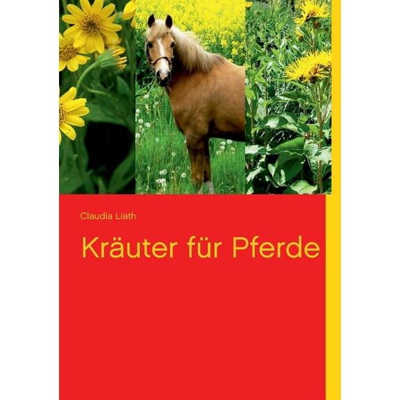 KrÃ¤uter fÃ¼r Pferde, (Paperback)