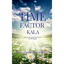 TIME Factor: Kala (Paperback)