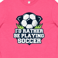 thumbnail image 4 of Inktastic I'd Rather Be Playing Soccer Youth T-Shirt, 4 of 5
