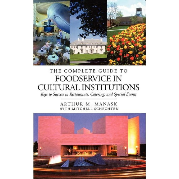 Foodservice in Cultural Instit, (Hardcover)
