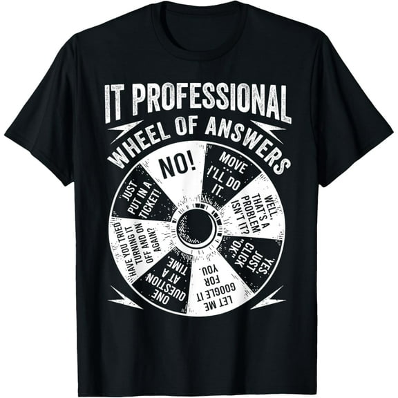 IT Professional Geek Wheel Of Answers Information Technology T-Shirt