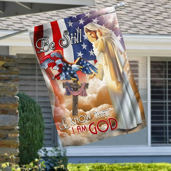 Christian Flag Be Still And Know That I Am God LHA2083F - House Flag (29.5" x 39.5")