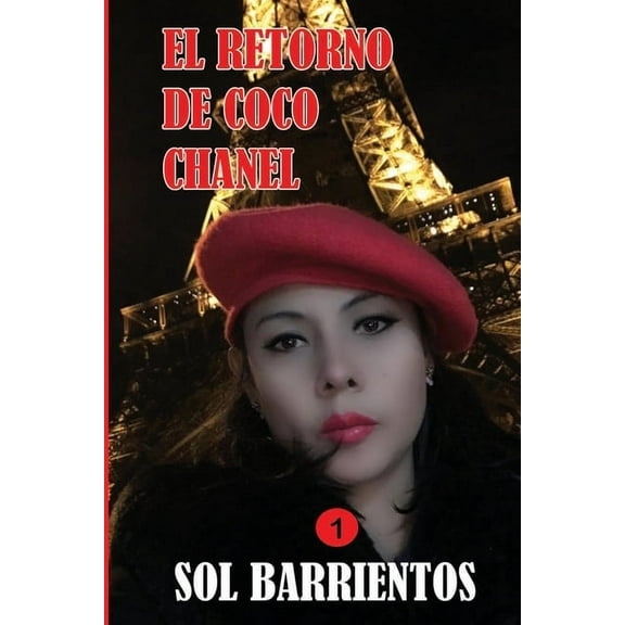 Leonora Y Sus Amigas. El Retorno de Coco Chanel, Book 1, (Paperback)