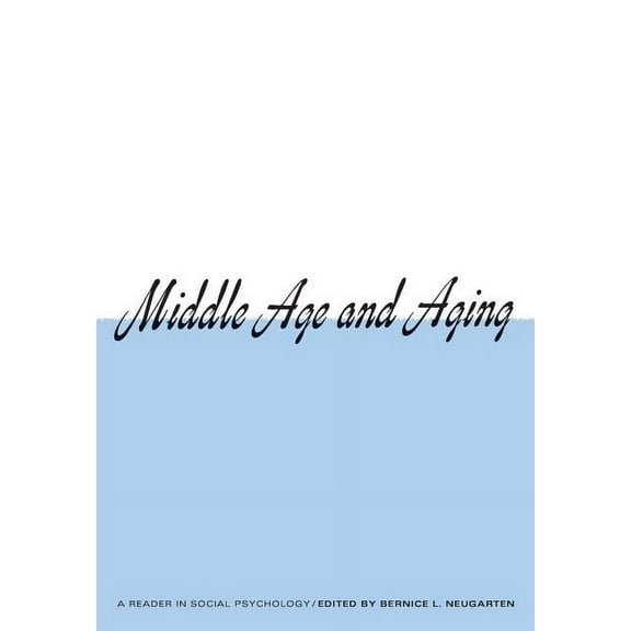 Middle Age and Aging (Paperback)