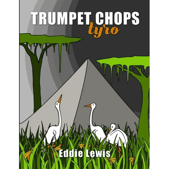 Trumpet Chops Tyro, (Paperback)