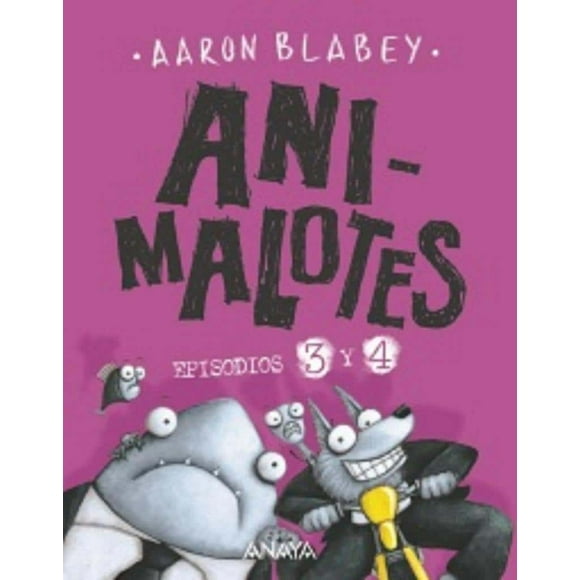 ANIMALOTES 3 Y 4 ANAYA INFANTIL Y JUVENIL Pasta Blanda