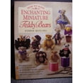 thumbnail image 1 of Pre-Owned How to Make Enchanting Miniature Teddy Bears (Paperback) 0891347380 9780891347385, 1 of 1