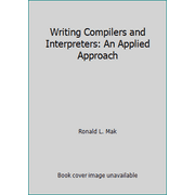 Angle View: Writing Compilers and Interpreters: An Applied Approach, Used [Paperback]