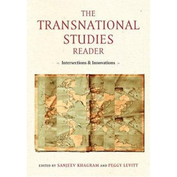 Pre-Owned The Transnational Studies Reader: Intersections and Innovations (Paperback) 0415953731 9780415953733