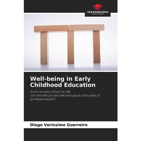 Well-being in Early Childhood Education, (Paperback)