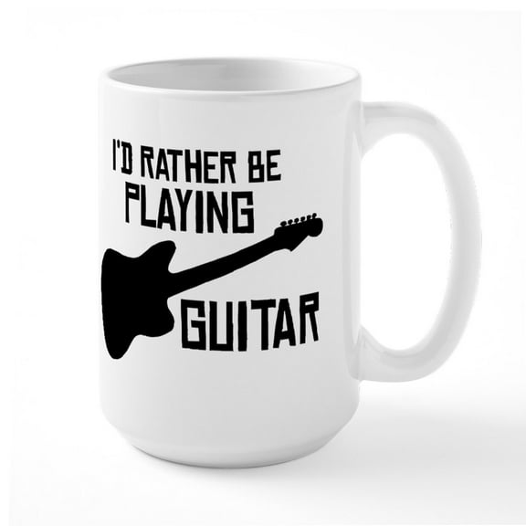 CafePress - I'd Rather Be Playing Gui - 15 oz Ceramic Large White Novelty Mug