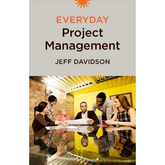 Everyday Project Management (Paperback)