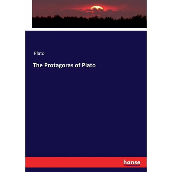 The Protagoras of Plato, (Paperback)