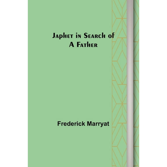Japhet in Search of a Father, (Paperback)