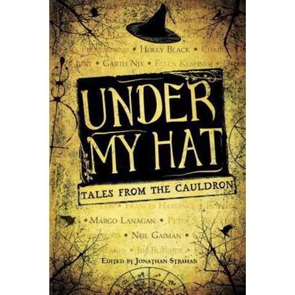 Pre-Owned Under My Hat: Tales from the Cauldron (Paperback) 0375868046 9780375868047