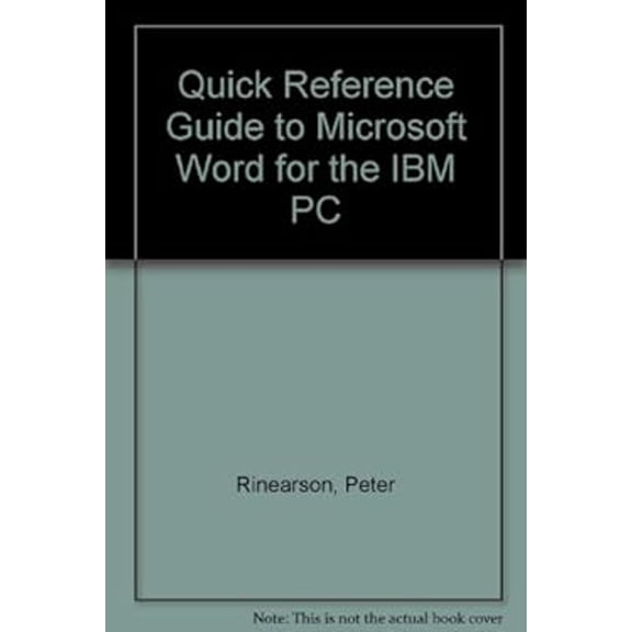 Pre-Owned Quick Reference Guide to Microsoft Word for the IBM PC (Paperback) 9781556151545