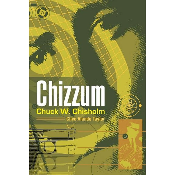 Chizzum : Chuck W. Chisholm