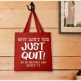 thumbnail image 3 of ThisWear Coworker Retiring Gift for Women Why Don't You Just Quit Go Be Retired and Enjoy It Lightweight Red Canvas Tote Bag, 3 of 3