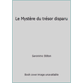 thumbnail image 1 of Pre-Owned Le Mystere Du Tresor Disparu N19 (Paperback) 2226156623 9782226156624, 1 of 1