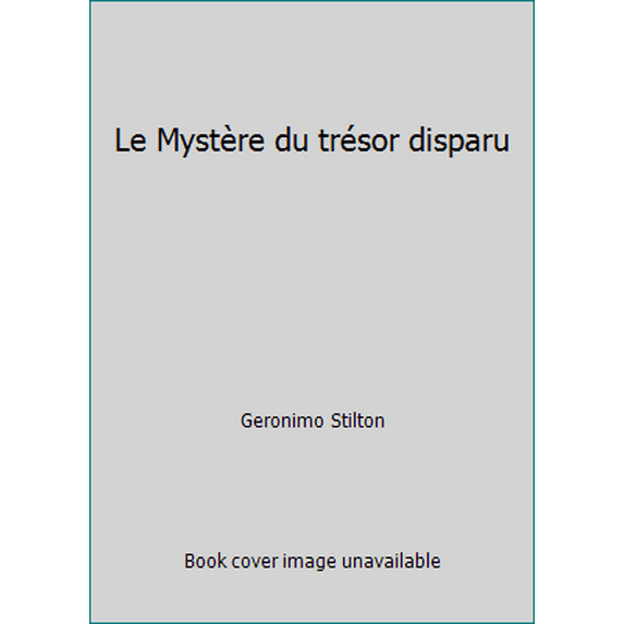 Pre-Owned Le Mystere Du Tresor Disparu N19 (Paperback) 2226156623 9782226156624