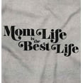 thumbnail image 2 of Mom Life is the Best Mothers Day Women's Graphic T Shirt Tees Brisco Brands S, 2 of 7